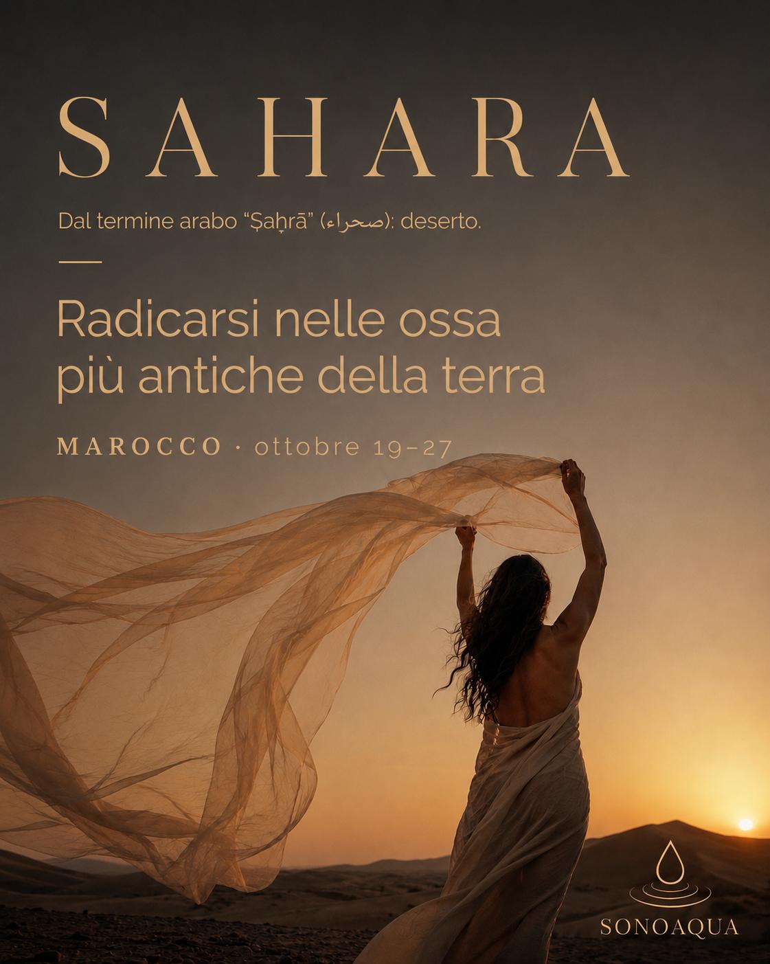 Sahara. Radicarsi nelle ossa più antiche della terra. Marocco, ottobre 19–27.